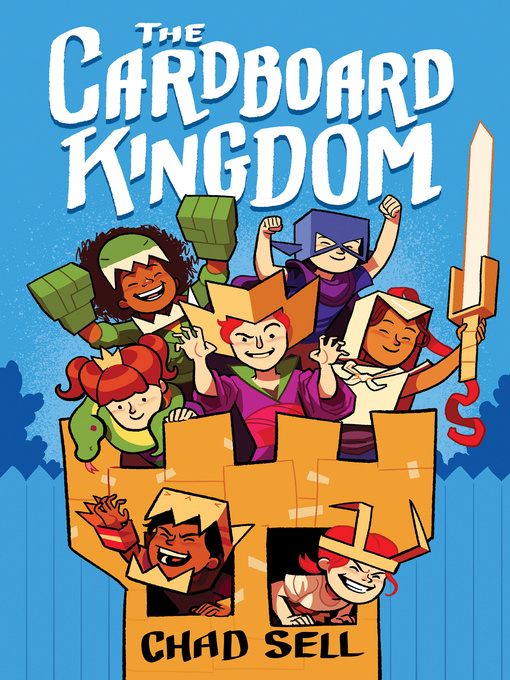 Title details for The Cardboard Kingdom by Chad Sell - Wait list